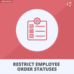 Prestashop Restrict Order Status Based on Employees