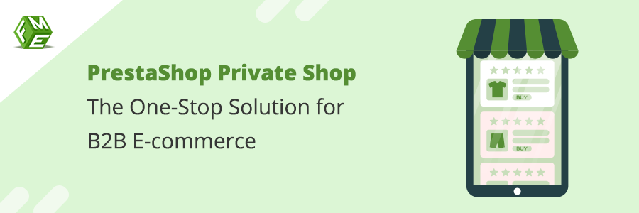PrestaShop Private Module - One-Stop B2B E-commerce Solution